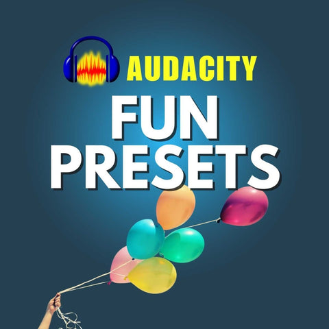 Audacity Presets For Fun cover